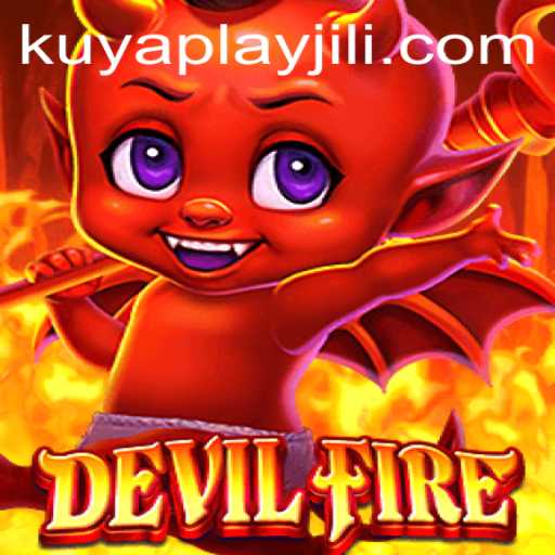 Exploring DevilFire: The Thrilling World of KUYAPLAY's Latest Game